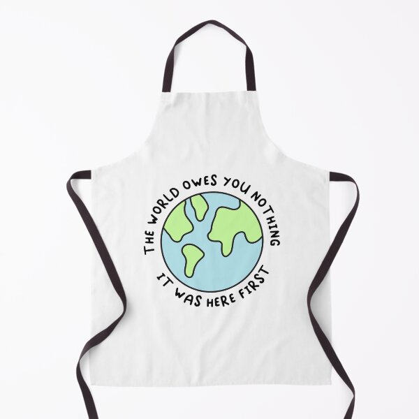 Item preview, The World Owes You Nothing It Was Here First designed and sold by Cubed  bubble.