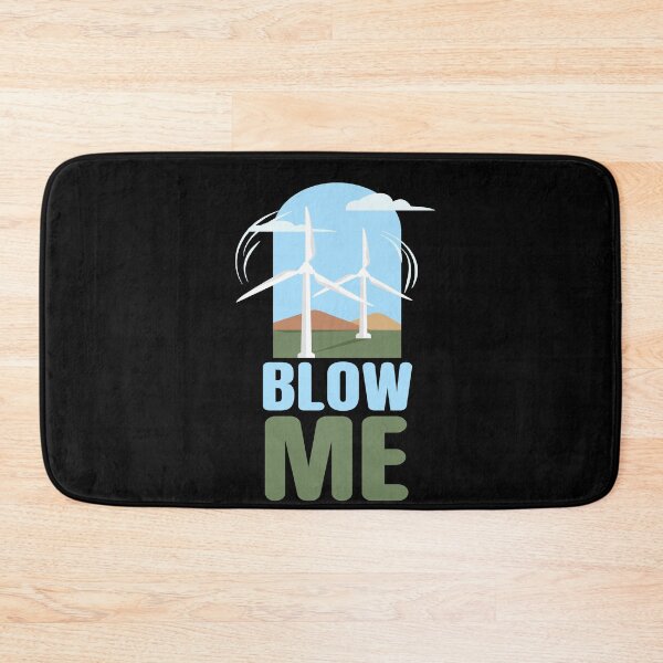 Item preview, Blow Me Wind Power Wind Energy designed and sold by MooonTees.