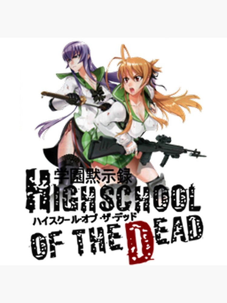 High School of the Dead #1 Poster for Sale by EmpireKitsune