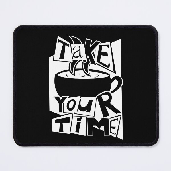 Item preview, Take your time WHITE designed and sold by MarcKira.