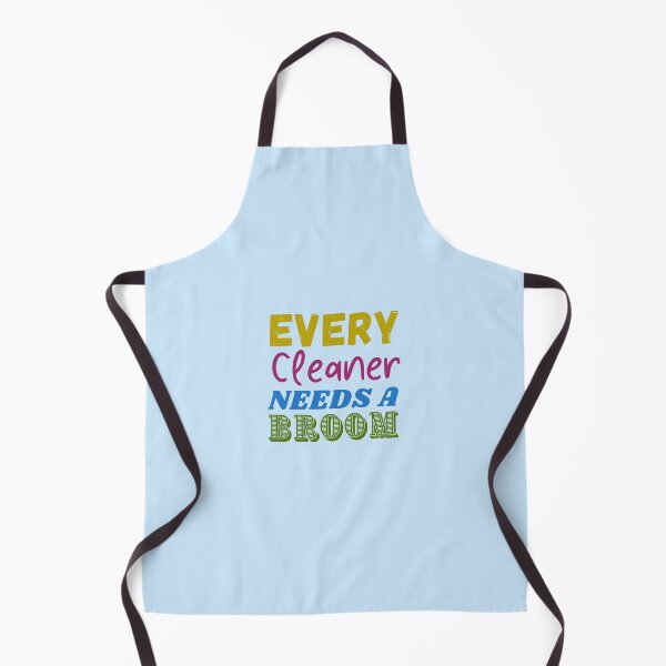 Item preview, Every Cleaner Needs a Broom Funny Housekeeping Cleaning Crew designed and sold by SavvyCleaner.