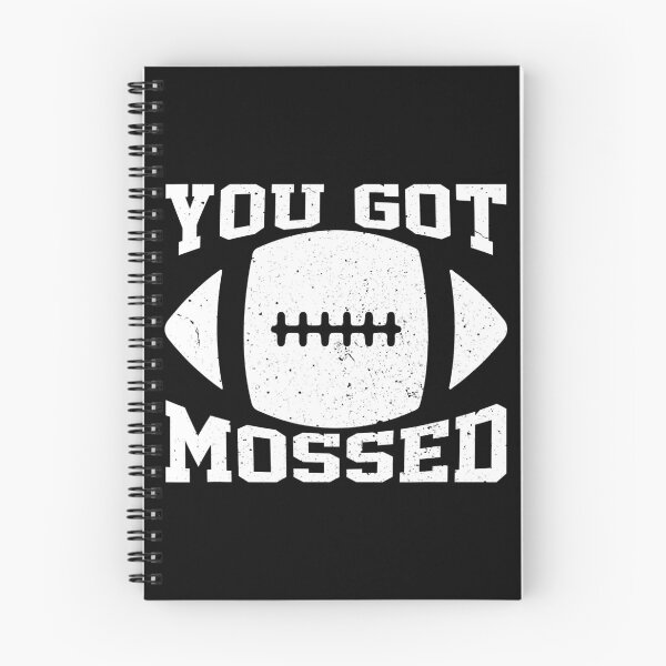 Item preview, You Got Mossed Funny Saying designed and sold by MarcKira.