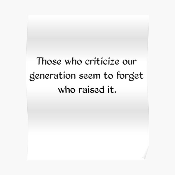 Millennial Quotes Posters for Sale | Redbubble Millennial Quotes Posters for Sale | Redbubble