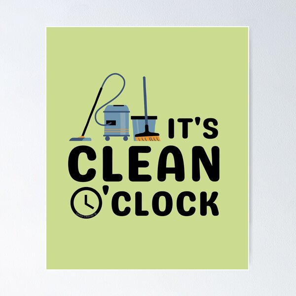 Item preview, Clean O'Clock Vacuum Floor Cleaning Fun for Cleaning Crew designed and sold by SavvyCleaner.