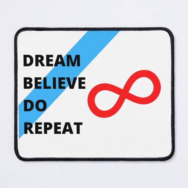 Item preview, Dream believe do repeat designed and sold by Suraj3214.