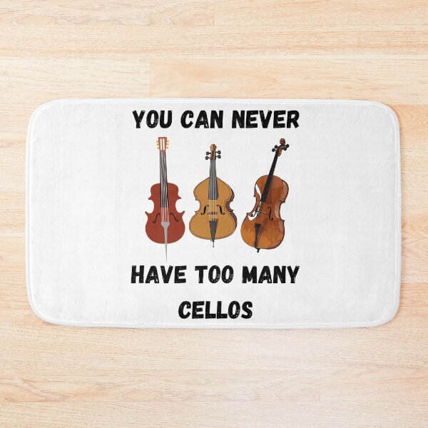 Item preview,  You Can Never Have Too Many Cellos , Funny Cello Instrument Design  designed and sold by Every Pet  Shirts.