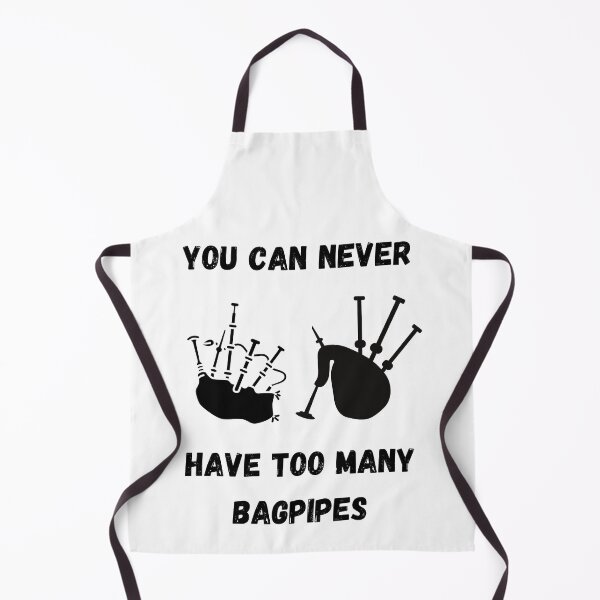 Item preview,  You Can Never Have Too Many Bagpipes  , Funny Bagpipe Instrument Design  designed and sold by Every Pet  Shirts.