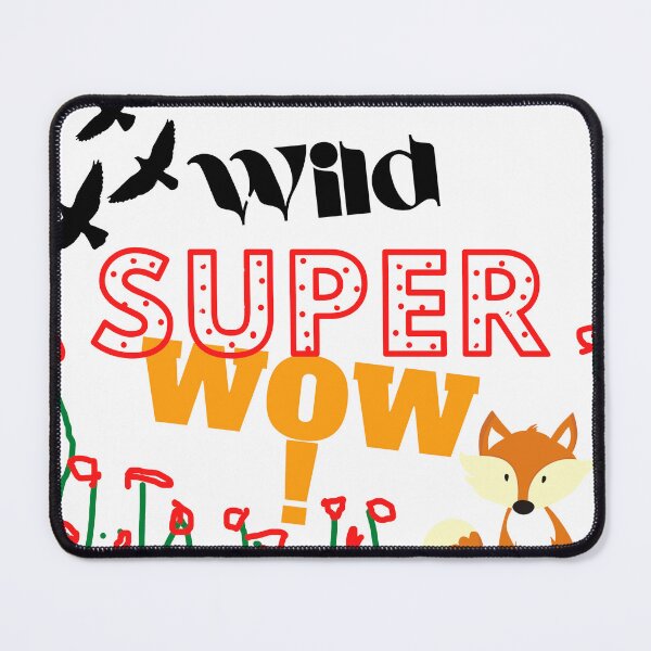 Item preview, wild super wow designed and sold by mapacs100.