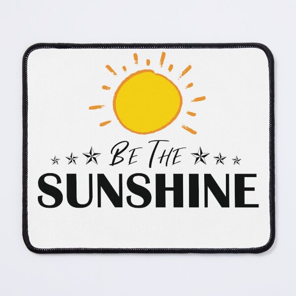 Item preview, Be The Sunshine - summer gift ideas for adults designed and sold by Desibeau.