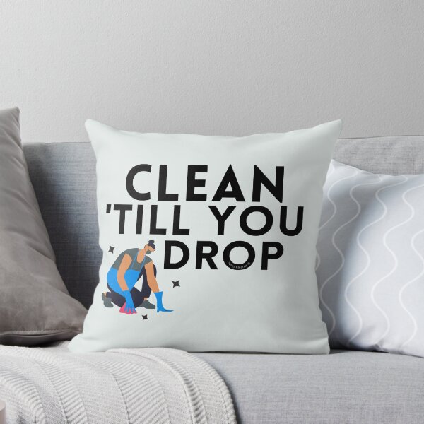 Item preview, Clean Till You Drop Housekeeper Janitor Cleaning Lady Fun designed and sold by SavvyCleaner.