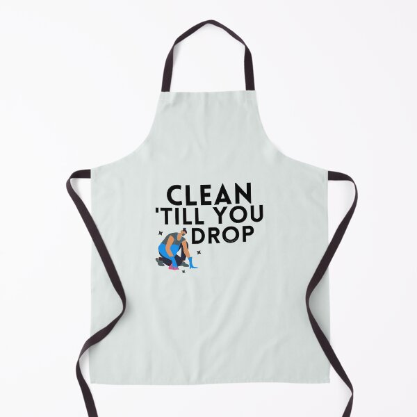 Item preview, Clean Till You Drop Housekeeper Janitor Cleaning Lady Fun designed and sold by SavvyCleaner.
