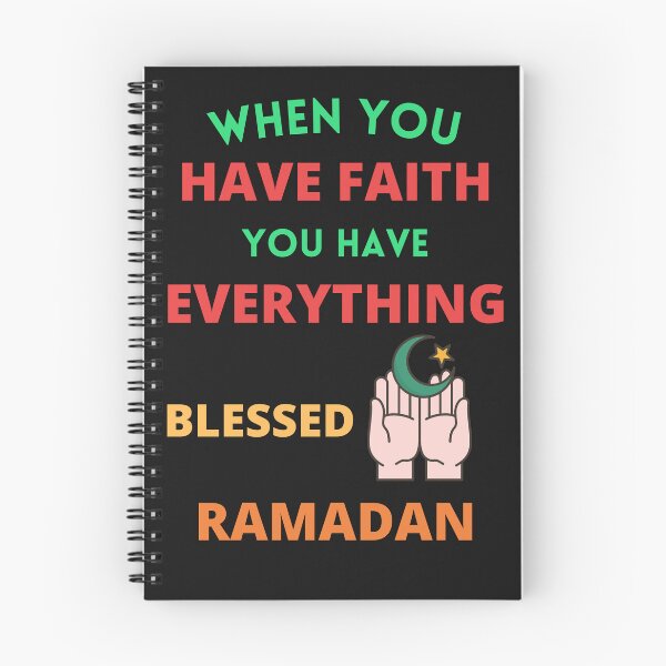 Item preview, When you have faith you have everything blessed ramadan designed and sold by BhavyaBathla.