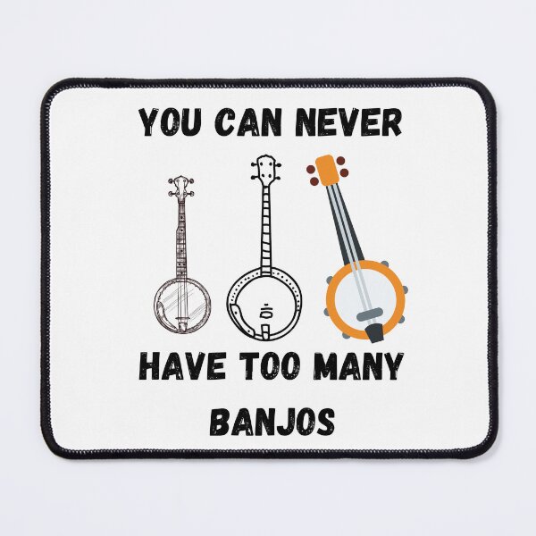 Item preview, You Can Never Have Too Many Banjos , Funny Banjo Instrument Design designed and sold by Every Pet Shirts.