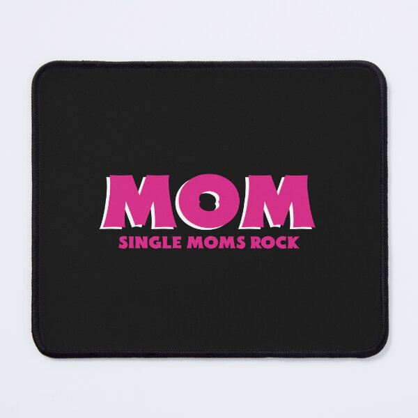 Item preview, Mom Single Moms Rock designed and sold by Salimah Haji.