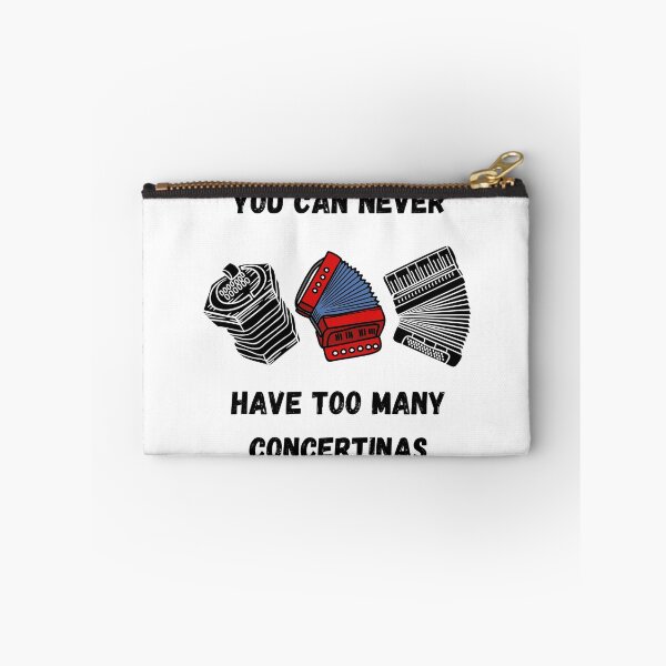 Item preview, You Can Never Have Too Many Concertinas , Funny Concertina Instrument Design  designed and sold by Every Pet  Shirts.