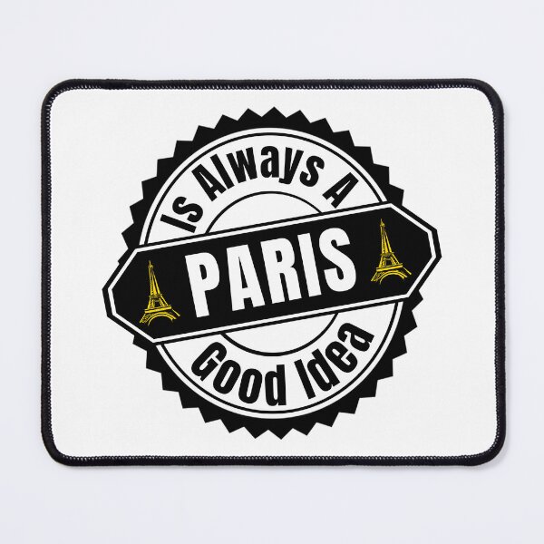 Item preview, Paris Is Always A Good Idea - I Love Paris | Funny Paris Travel Quote designed and sold by Delandor.