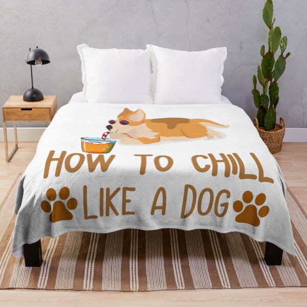 Item preview, How to chill like a dog designed and sold by Designhub14.