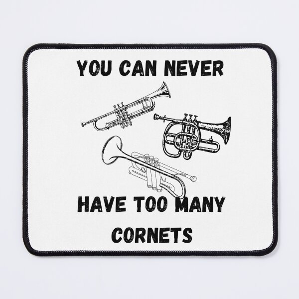 Item preview, You Can Never Have Too Many Cornets , Funny Cornet Instrument Design  designed and sold by Every Pet  Shirts.