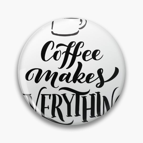 Item preview, Coffee makes everything possible  designed and sold by azghari.