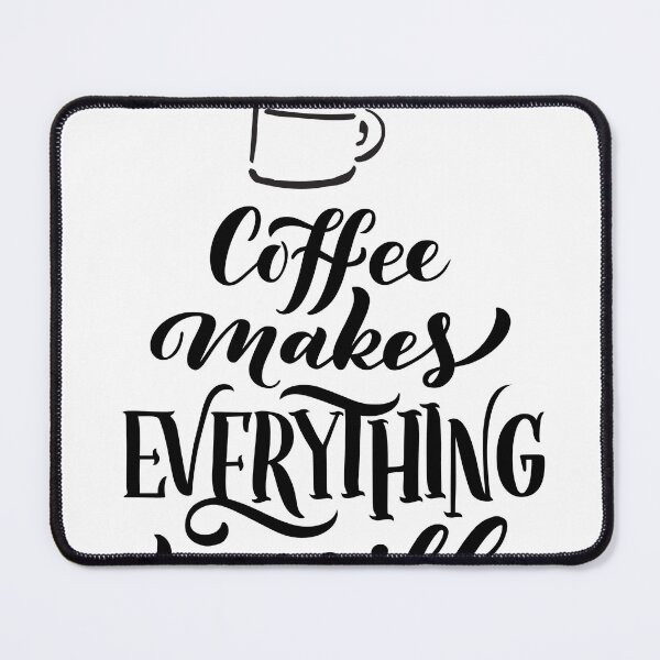 Item preview, Coffee makes everything possible designed and sold by azghari.