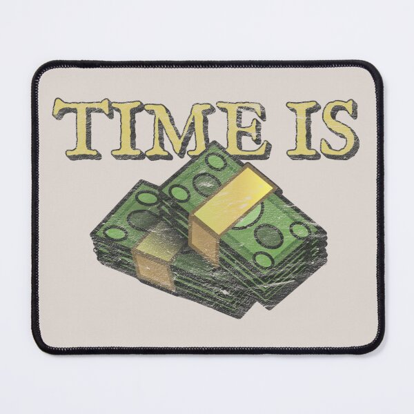 Item preview, Time Is Money, Distressed Cash Design designed and sold by TrulyEpoque.