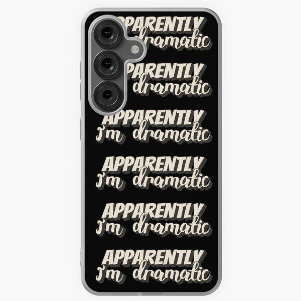 Item preview, Apparently I'm Dramatic, Fun Slogan For All Drama Queens designed and sold by TrulyEpoque.