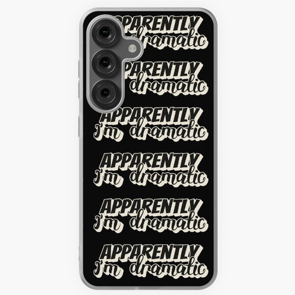 Item preview, Apparently I'm Dramatic, Fun Slogan For All Drama Queens designed and sold by TrulyEpoque.