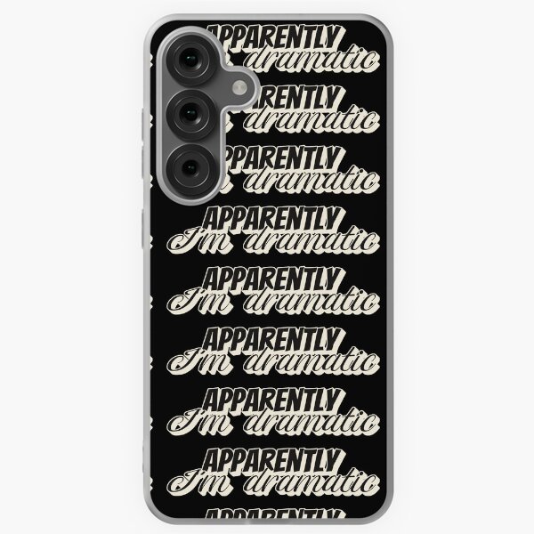 Item preview, Apparently I'm Dramatic, Fun Slogan For All Drama Queens designed and sold by TrulyEpoque.