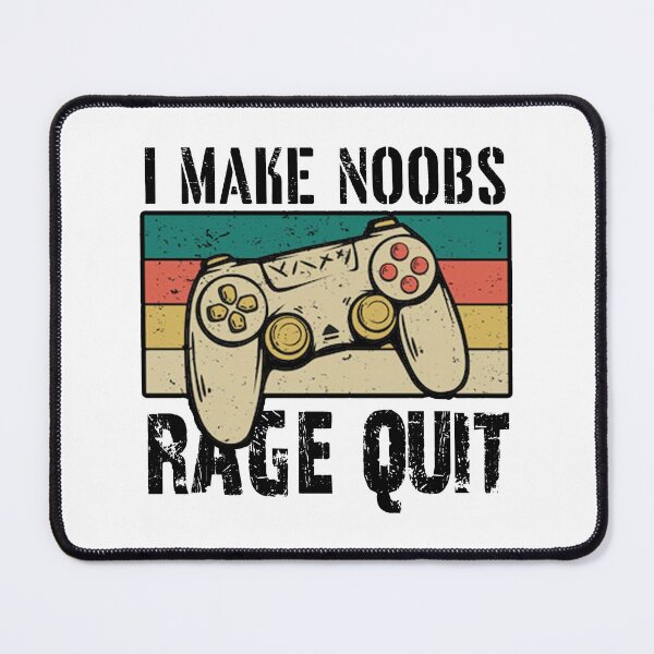 Item preview, retro gaming funny sarcastic Rude Offended saying, I Make Noobs Rage Quit boyfriend girlfriend designed and sold by joygift369.