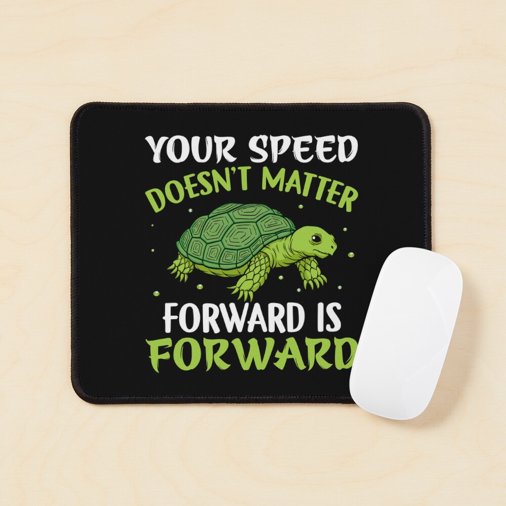Your Speed Doesnt Matter Forward is Forward - Funny Motivational Turtle  Photographic Print for Sale by jazminanett
