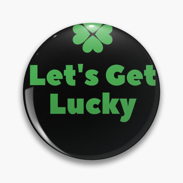 Item preview, Let's get lucky designed and sold by RiggsBubble.