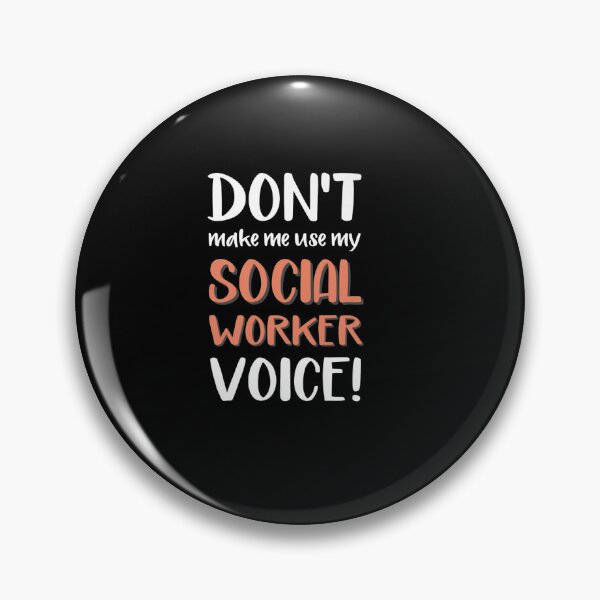 Item preview, I don't make me use my social worker voice ! - for social worker lovers designed and sold by TeesLina.