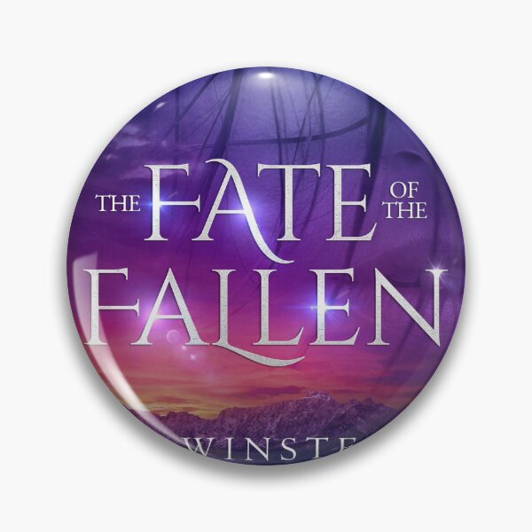 Item preview, The Fate of the Fallen pin designed and sold by aewinsteadbooks.