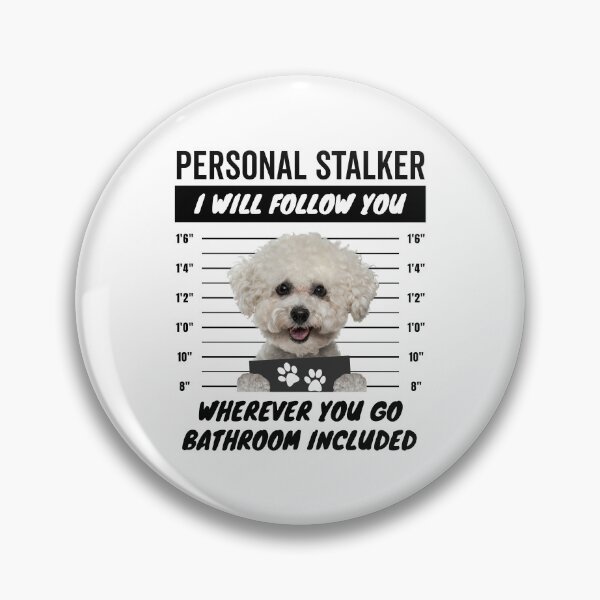 Item preview, Personal Stalker Dog – White Bichon Frise designed and sold by More Cute Dogs.