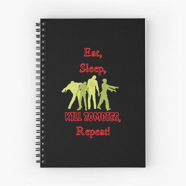 Item preview, Eat, Sleep, Kill Zombies, Repeat designed and sold by DaydreamerDzine.