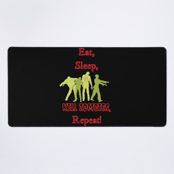 Item preview, Eat, Sleep, Kill Zombies, Repeat designed and sold by DaydreamerDzine.