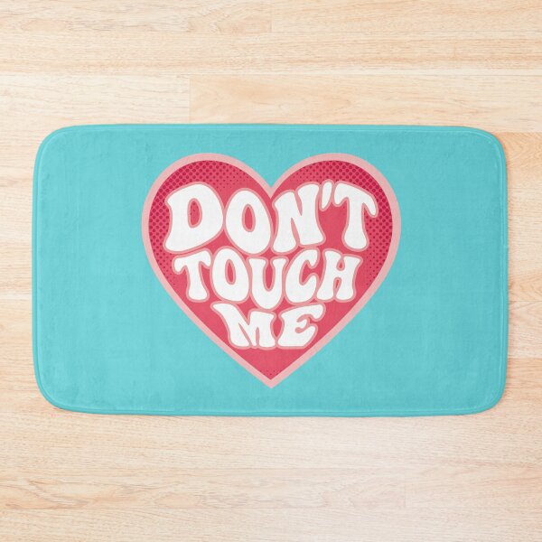 Item preview, Don't touch me designed and sold by retrippy.