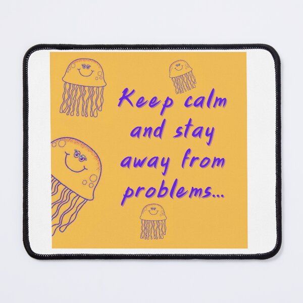 Item preview, Keep calm and stay away from problems designed and sold by Wyzewyrds.