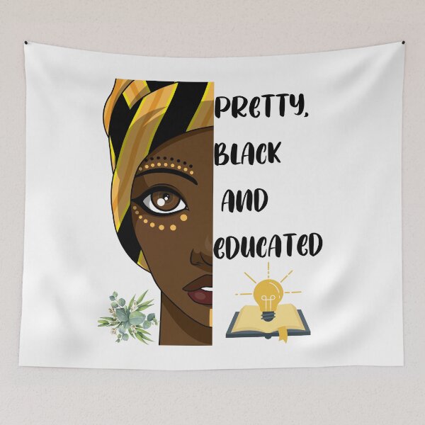 Item preview, Pretty, Black and Educated designed and sold by Mechanical-Artt.