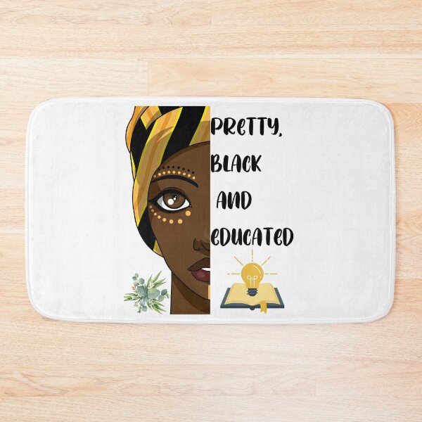 Item preview, Pretty, Black and Educated designed and sold by Mechanical-Artt.