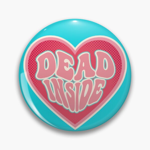 Item preview, Dead inside designed and sold by retrippy.