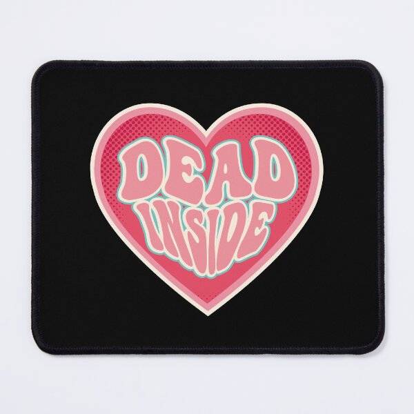 Item preview, Dead inside designed and sold by retrippy.