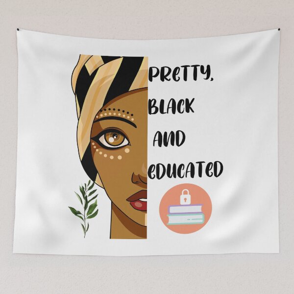 Item preview, Pretty, Black and Educated designed and sold by Mechanical-Artt.