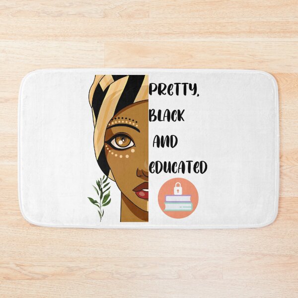Item preview, Pretty, Black and Educated designed and sold by Mechanical-Artt.