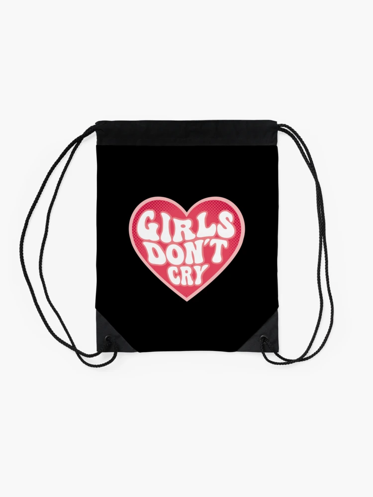 Girls don´t cry | Drawstring Bag