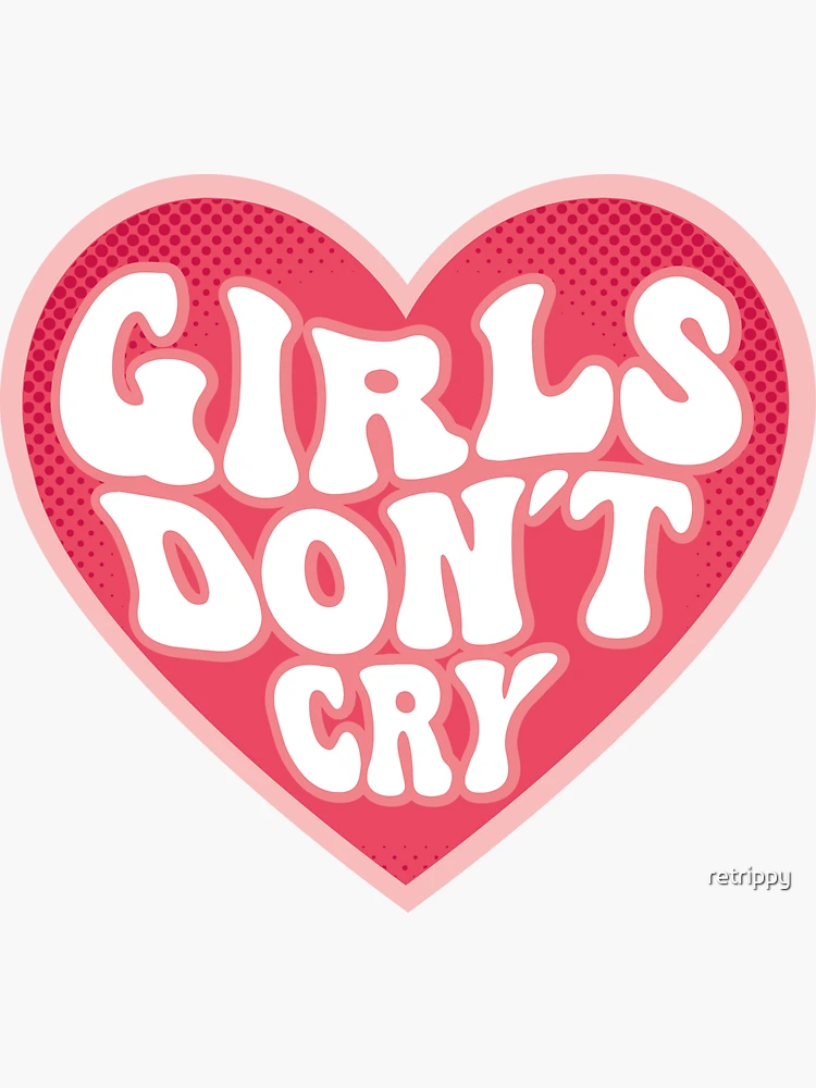 girls don t cry ステッカー オファー