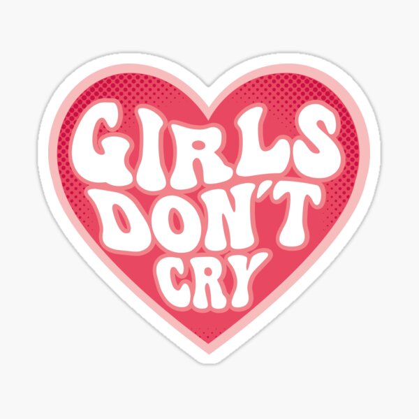 girls don't cry