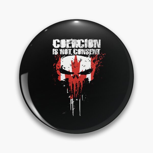 Item preview, Coercion Is Not Consent designed and sold by DAFIN.