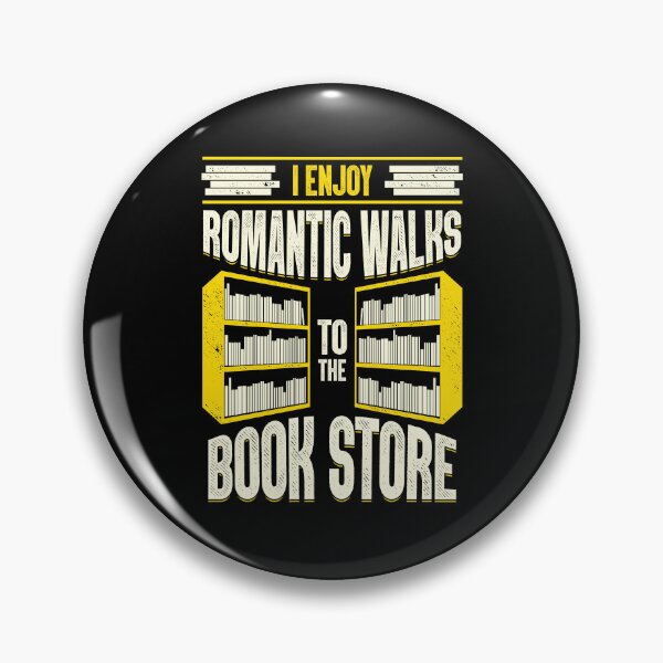 Item preview, I Enjoy Romantic Walks To The Book Store designed and sold by Marcid95.