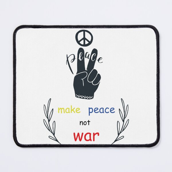 Item preview, make peace not war designed and sold by gabpro01.